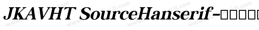 JKAVHT SourceHanserif字体转换